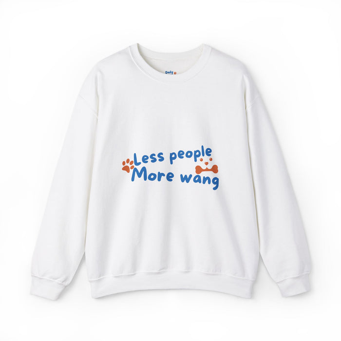 Wang Squad Crewneck Sweatshirt — "Less People More Wang" Dog Lover Pullover