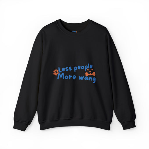 Wang Squad Crewneck Sweatshirt — "Less People More Wang" Dog Lover Pullover